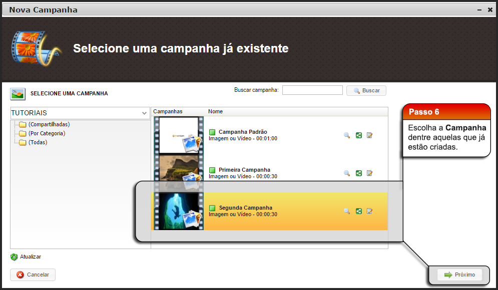 Passo 6 - Escolher Campanha Existente Grade.png